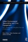 Urban Environmental Stewardship and Civic Engagement How planting trees strengthens the roots of democracy