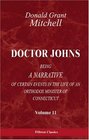 Doctor Johns Being a Narrative of Certain in the Life of an Orthodox Minister of Connecticut Volume 2