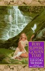Ruby Slippers, Golden Tears (Fairy Tale Anthologies, No 3)
