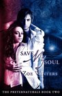 Save My Soul (Preternaturals Book 2)