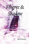 Filigree  Shadow