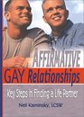 Affirmative Gay Relationships: Key Steps in Finding a Life Partner