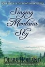 Singing Montana Sky