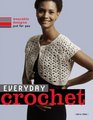 Everyday Crochet Wearable Designs Just for You