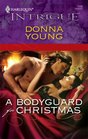 A Bodyguard for Christmas (Harlequin Intrigue, No 1106)