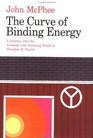 The Curve of Binding Energy  A Journey into the Awesome and Alarming World of Theodore B Taylor