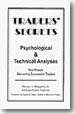 Traders' secrets psychological  technical analysis Real people becoming successful traders
