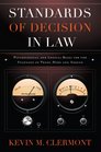 Standards of Decision in Law Psychological and Logical Bases for the Standard of Proof Here and Abroad