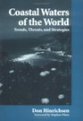 Coastal Waters of the World Trends Threats and Strategies
