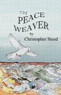 The Peace Weaver