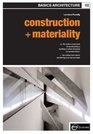 Basics Architecture Construction and Materiality
