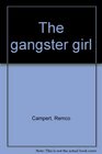 The gangster girl