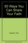 50 Ways You Can Share Your Faith