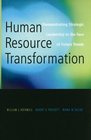 Human Resource Transformation Demonstrating Strategic Leadership in the Face of Future Trends