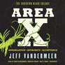 Area X The Southern Reach Trilogy Annihilation Authority Acceptance