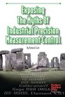 Exposing the Myths of Industrial Precision Measurement Control