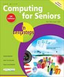 Computing for Seniors in Easy Steps Windows 7 Edition