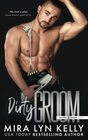 Dirty Groom A Slayers Hockey Novel