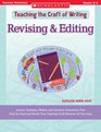 Revising & Editing: Lessons, Strategies, Models, and Literature Connections That Help You Teach and Revisit These Important Craft Elements All Year Long (Teaching the Craft of Writing)