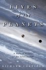 Lives of the Planets A Natural History of the Solar System