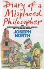 Diary of a Misplaced Philosopher