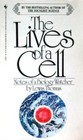 The Lives of a Cell