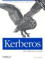 Kerberos  The Definitive Guide