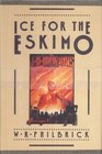 Ice for the Eskimo A JD Hawkins mystery