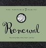 Renewal: Nourishing Body, Mind, Heart, and Soul (The Portable 7 Habits Series)