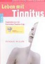 Leben mit Tinnitus Tinnitus Test Experten Adressen
