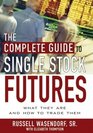 The Complete Guide to Single Stock Futures