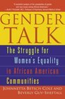 Gender Talk  The Struggle For Women's Equality in African American Communities