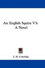 An English Squire V3 A Novel