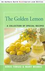 The Golden Lemon A Collection of Special Recipes