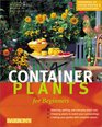 Container Plants for Beginners