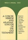 A Concise Hebrew and Aramaic Lexicon of the Old Testament Based upon the Lexical Work of Ludwig Koehler and Walter Baumgartner
