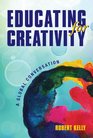 Educating for Creativity A Global Conversation
