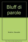 Bluff di parole