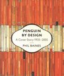 Penguin by Design  A Cover Story 19352005