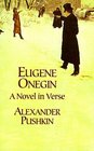 Eugene Onegin A Novel in Verse
