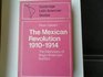 Mexican Revolution 19101914 The Diplomacy of the AngloAmerican Conflict