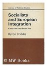 Socialists and European Integration