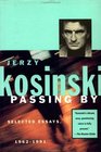 Passing by Selected Essays 19621991