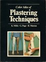 Colour Atlas of Plastering Techniques