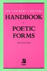The Teachers  Writers Handbook of Poetic Forms