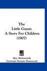 The Little Guest A Story For Children