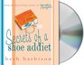 Secrets of a Shoe Addict (Shoe Addict, Bk 2) (Audio CD) (Unabridged)