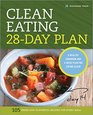 The Clean Eating 28Day Plan A Healthy Cookbook and 4Week Plan for Eating Clean