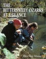 The Bittersweet Ozarks at a Glance