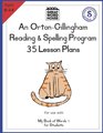 35 Lesson Plans - An Orton-Gillingham Reading & Spelling Program